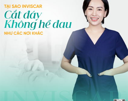 Tại sao Inviscar cắt đáy lại &quot;không hề đau&quot; như các chỗ khác?
